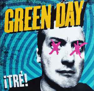 Green Day – ¡TRÉ! (2012, Vinyl) - Discogs