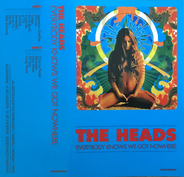 The Heads – Everybody Knows We Got Nowhere (2013, Ltd Edition