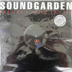 Soundgarden - The Day I Tried To Live album cover