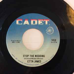 Etta James – Stop The Wedding / Street Of Tears (Vinyl) - Discogs
