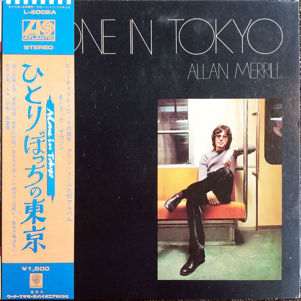 Allan Merrill - Alone In Tokyo = ひとりぼっちの東京 | Releases 