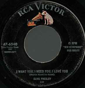 Elvis Presley - I Want You, I Need You, I Love You / My Baby Left Me
