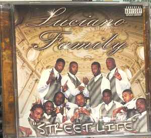 Luciano Family – Street Life (2001, CD) - Discogs