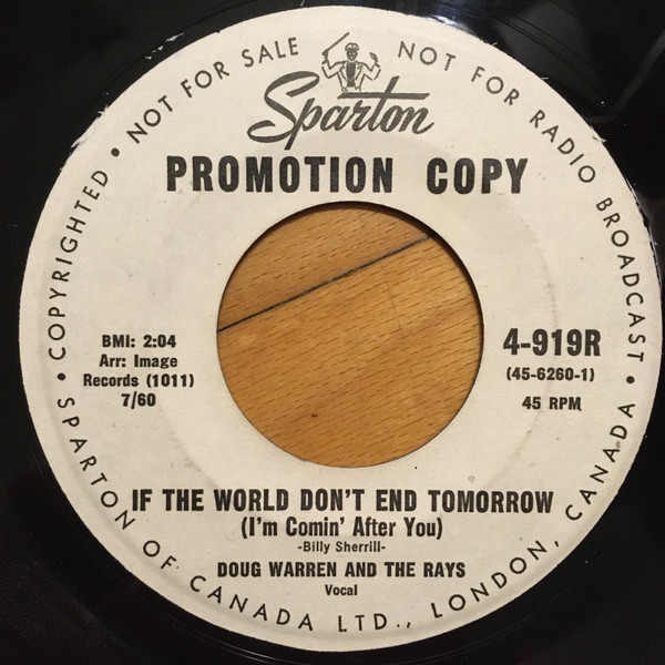 Doug Warren And The Rays – If The World Don't End Tomorrow (I'm