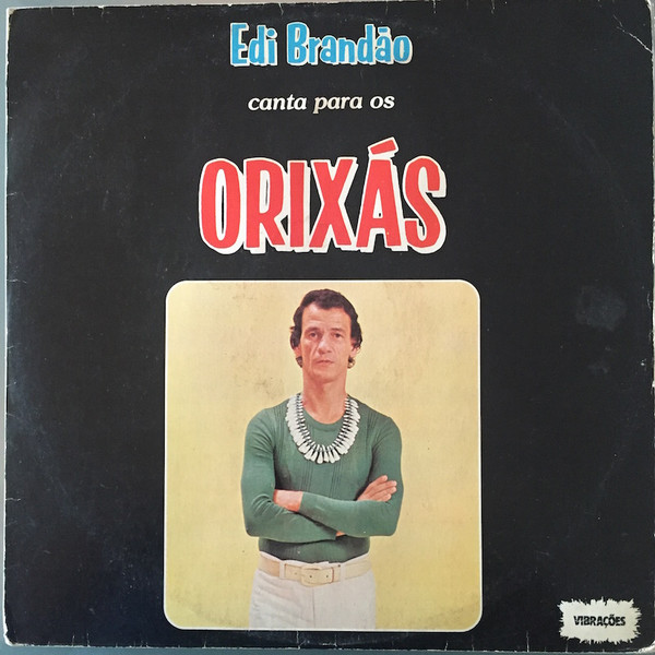 baixar álbum Edi Brandao - Canta Para Os Orixas