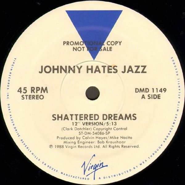 Shattered Dreams - Johnny Hates Jazz 12