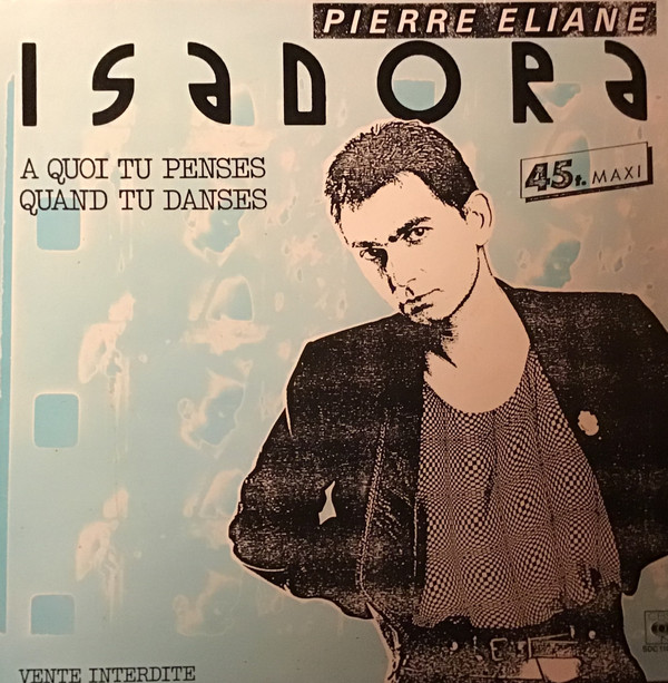 ladda ner album Pierre Eliane - Isadora Duncan A Quoi Tu Penses Quand Tu Danses