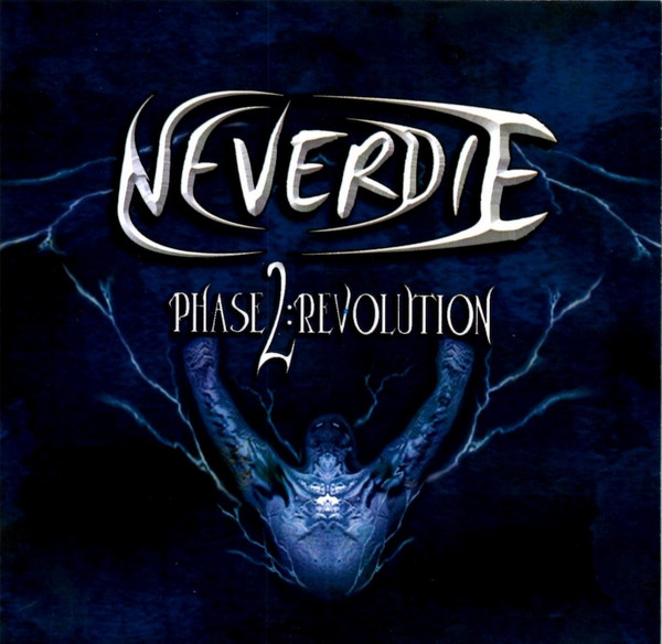 lataa albumi Neverdie - Phase 2 Revolution EP