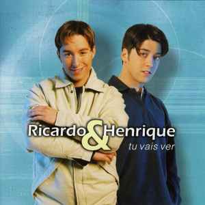 Ricardo & Henrique - Tu Vais Ver album cover