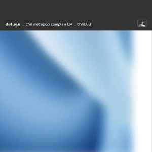 The Metapop Complex LP - Deluge