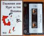 Cover of Diamonds And Rust In The Bullring, 1989, Cassette