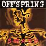 Offspring – Smash (1994, CD) - Discogs