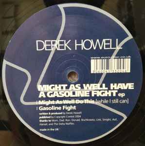 Derek Howell - Might As Well Have A Gasoline Fight EP album cover
