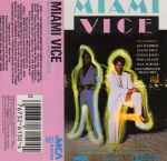 Cover of Miami Vice (Music From The Television Series), 1985, Cassette