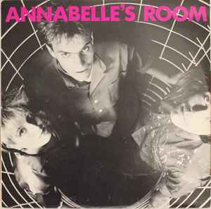 Annabelle's Room - Annabelle's Room (Vinyl, Canada, 1985) For Sale 