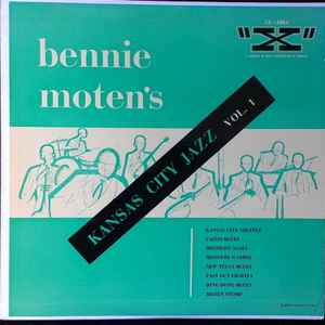 Bennie Moten's Kansas City Orchestra – Benny Moten's Kansas City 