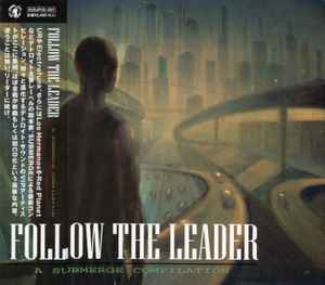 Follow The Leader - A Submerge Compilation (2005, CD) - Discogs