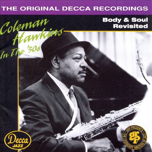 Coleman Hawkins – In The 50's (Body u0026 Soul Revisited) (1993