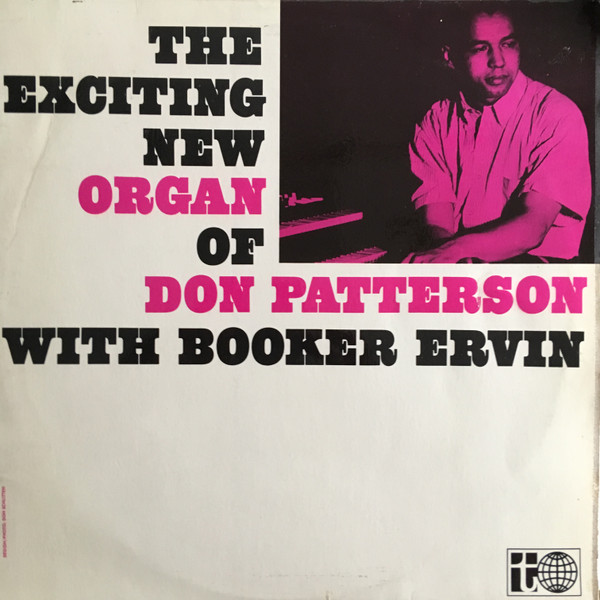 Don Patterson With Booker Ervin - The Exciting New Organ Of Don