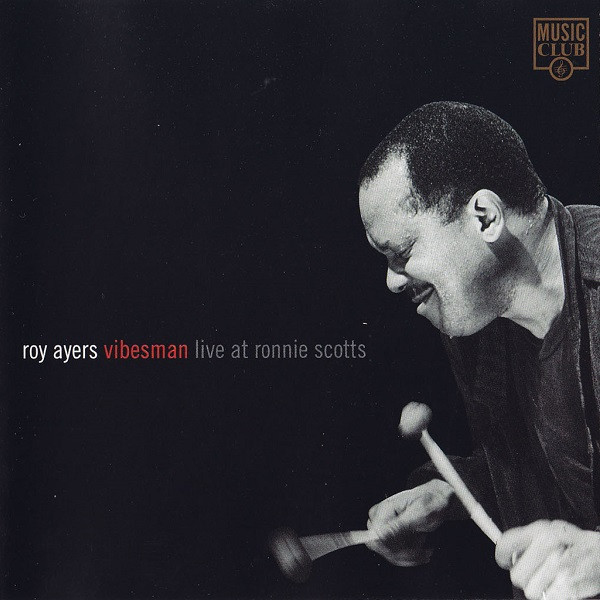 Roy Ayers – Vibesman - Live At Ronnie Scotts (1995, CD) - Discogs