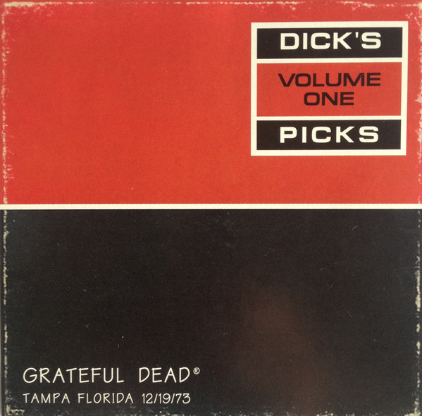 Grateful Dead – Dick's Picks Volume One: Tampa Florida 12/19/73