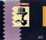 Cover of Oh Well, 1988, CD