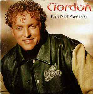Gordon (3) - Kijk Niet Meer Om album cover