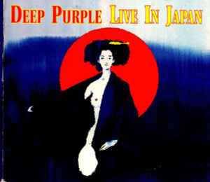 Deep Purple – Live In Japan (1993, CD) - Discogs