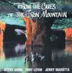 Cover of From The Caves Of The Iron Mountain, 1999, CD