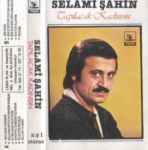 Selami Şahin - Tapılacak Kadınsın album cover