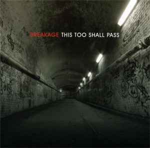Breakage - This Too Shall Pass album cover