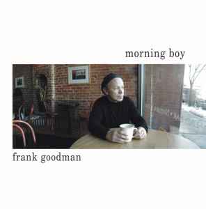 Frank Goodman - Morning Boy album cover