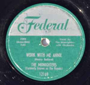 The Midnighters - Work With Me Annie / Until I Die