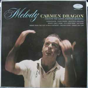 Carmen Dragon - Melody album cover