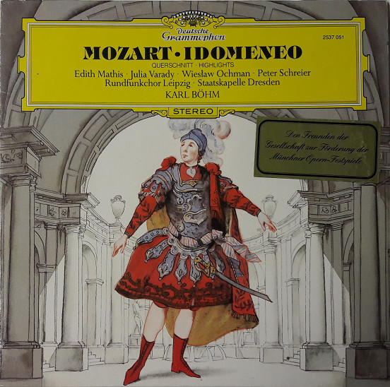 Wolfgang Amadeus Mozart – Idomeneo, Re Di Creta KV 366 (1979 