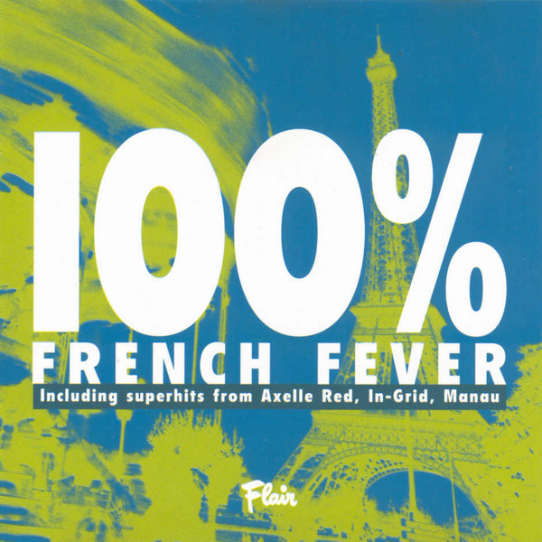 Album herunterladen Various - Flair 100 French Fever