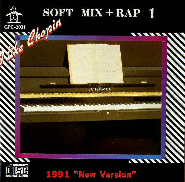 Soft Mix + Rap 1 - I Like Chopin 1991 