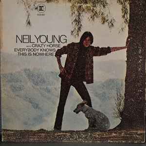 Neil Young - Everybody Knows This Is Nowhere album cover