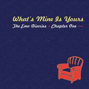 The Emo Diaries Chapter One: What's Mine Is Yours - Various