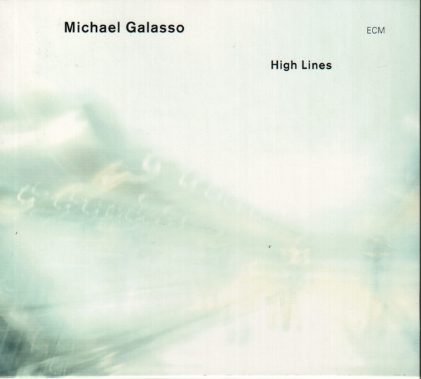 ladda ner album Michael Galasso - High Lines