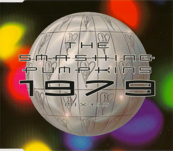 The Smashing Pumpkins – 1979 (Mixes) (1996, Vinyl) - Discogs