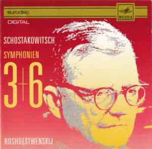 Dmitri Shostakovich - Symphonien 3+6