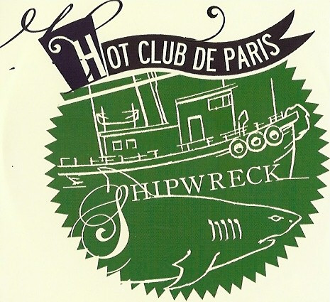 Hot Club De Paris – Shipwreck (2007, 2/3, Vinyl) - Discogs