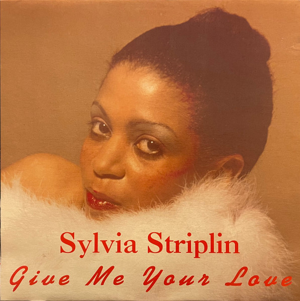 Sylvia Striplin – Give Me Your Love (Vinyl) - Discogs