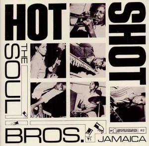 The Soul Bros. – Hot Shot (Vinyl) - Discogs