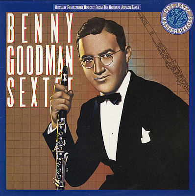 Обложка конверта виниловой пластинки Benny Goodman Sextet - Benny Goodman Sextet
