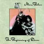 Marc Bolan - The Beginning Of Doves | Releases | Discogs