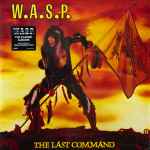 W.A.S.P. – The Last Command (2012, Yellow, 180g, Vinyl) - Discogs