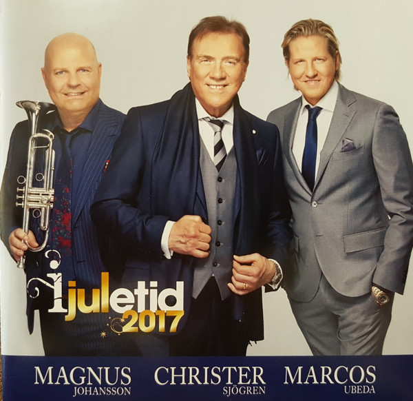 ladda ner album Magnus Johansson, Christer Sjögren, Marcos Ubeda - I Juletid 2017