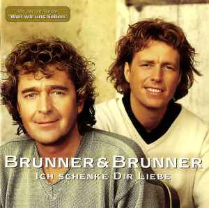Brunner & Brunner - Ich Schenke Dir Liebe album cover